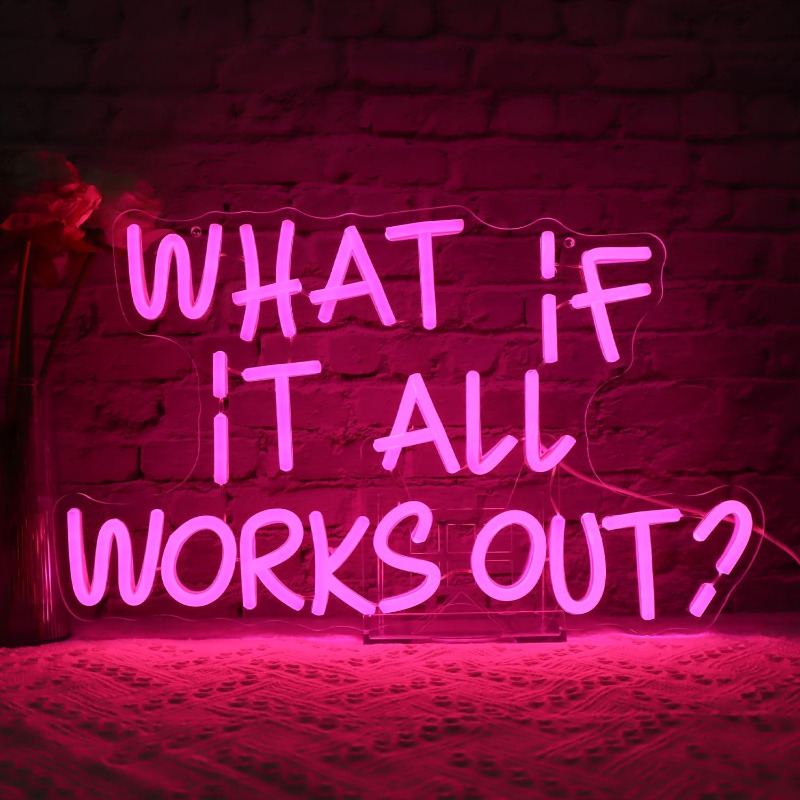 What If It All Works Out Neon  - Home Office What Is It review and price